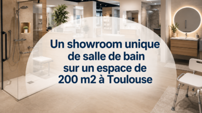 Un showroom unique à Toulouse pour imaginer votre future salle de bain PMR